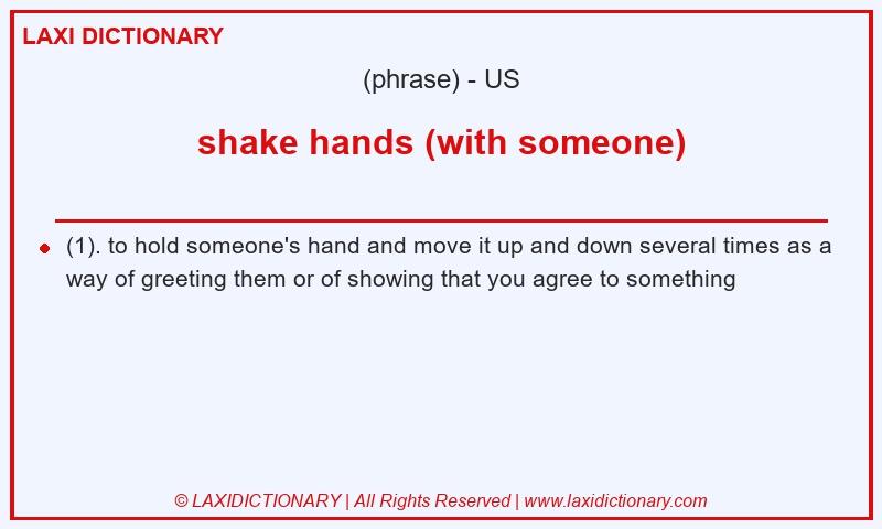 Definition shake hands (with someone) in American English