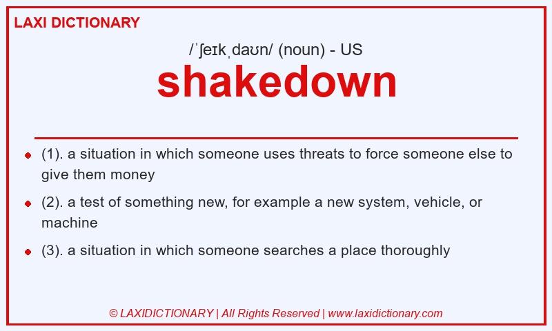 Definition shakedown in American English