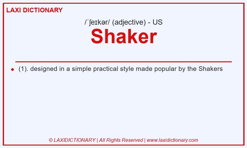 Definition Shaker in American English