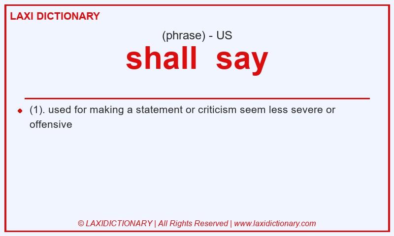 Definition shall  say in American English