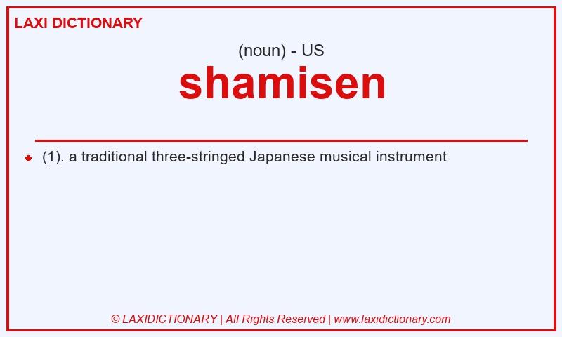 Definition shamisen in American English