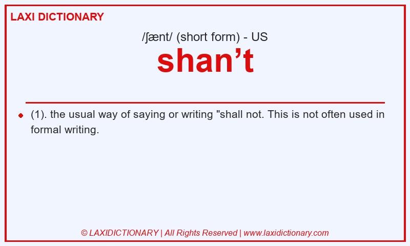 Definition shan’t in American English