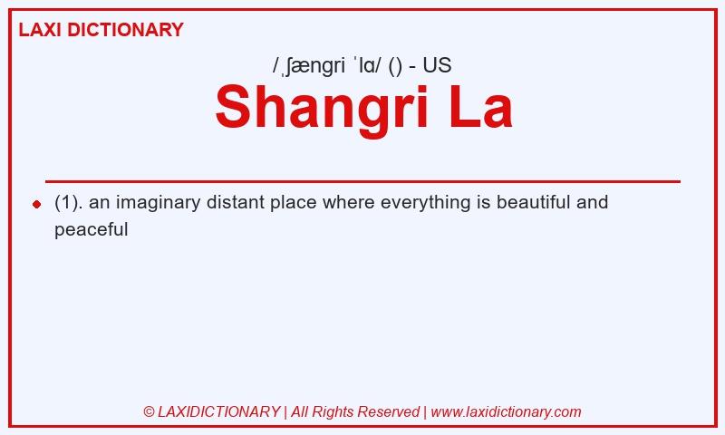 Definition Shangri La in American English