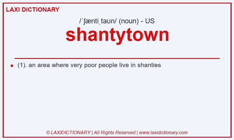Definition shantytown in American English