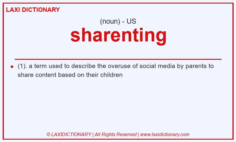 Definition sharenting in American English