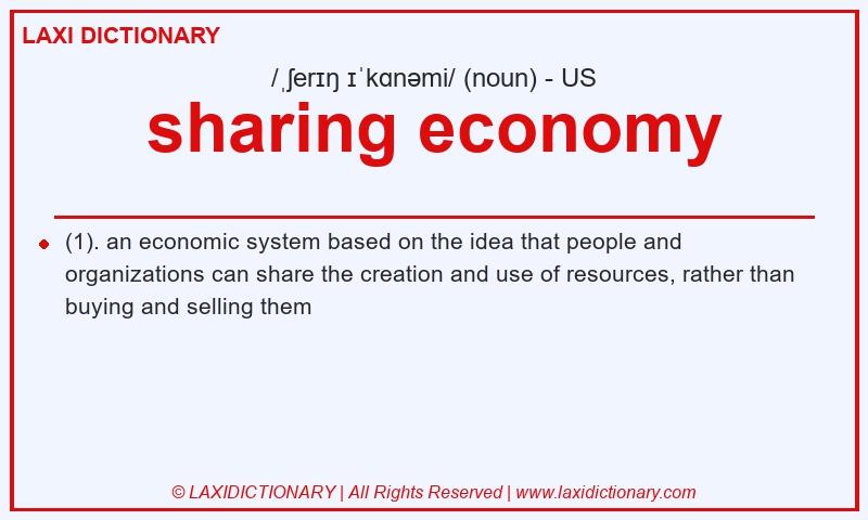 Definition sharing economy in American English