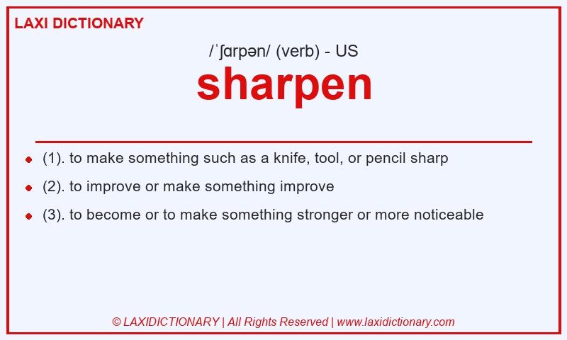 Definition sharpen in American English