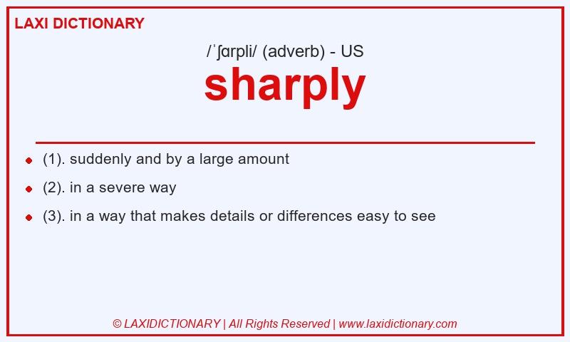 Definition sharply in American English