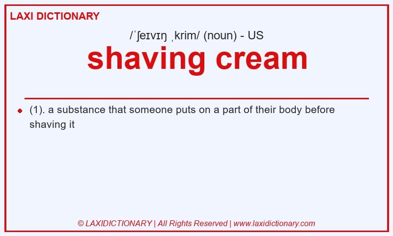 Definition shaving cream in American English