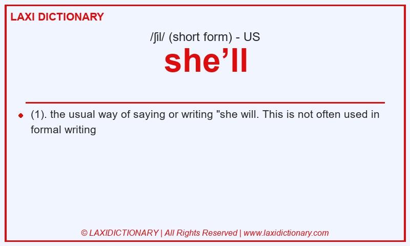 Definition she’ll in American English