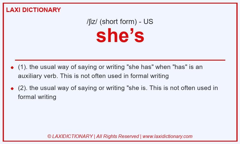 Definition she’s in American English