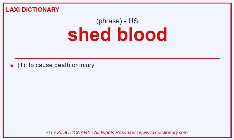 Definition shed blood in American English