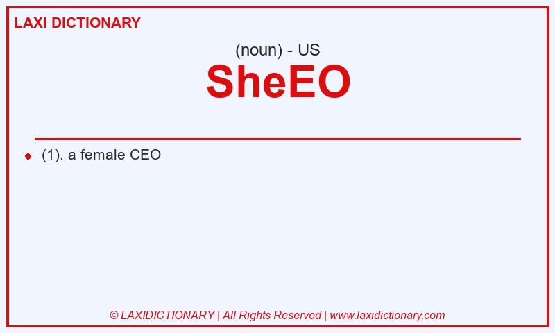 Definition SheEO in American English