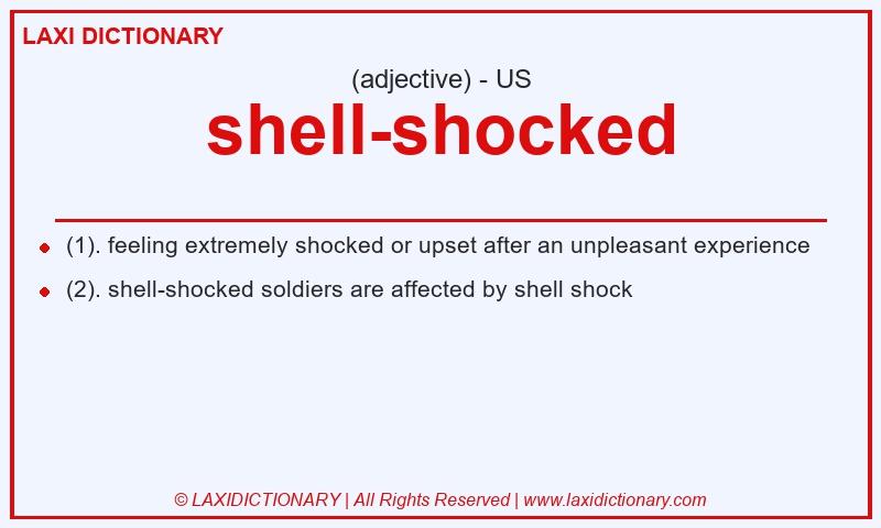 Definition shell-shocked in American English
