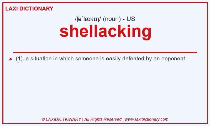 Definition shellacking in American English