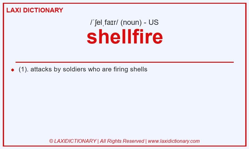 Definition shellfire in American English