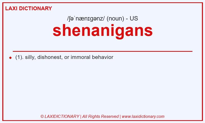 Definition shenanigans in American English