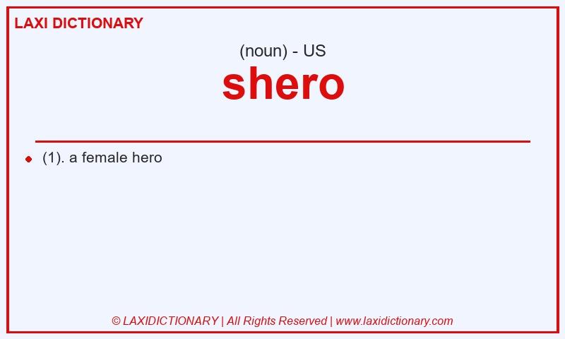 Definition shero in American English