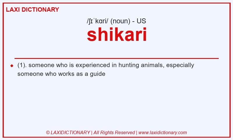 Definition shikari in American English
