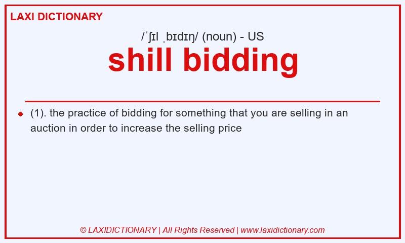 Definition shill bidding in American English