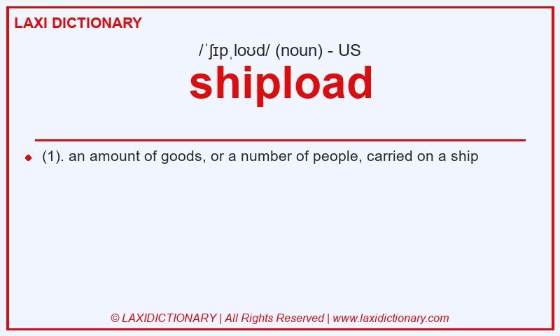 Definition shipload in American English