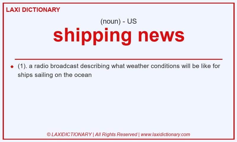Definition shipping news in American English