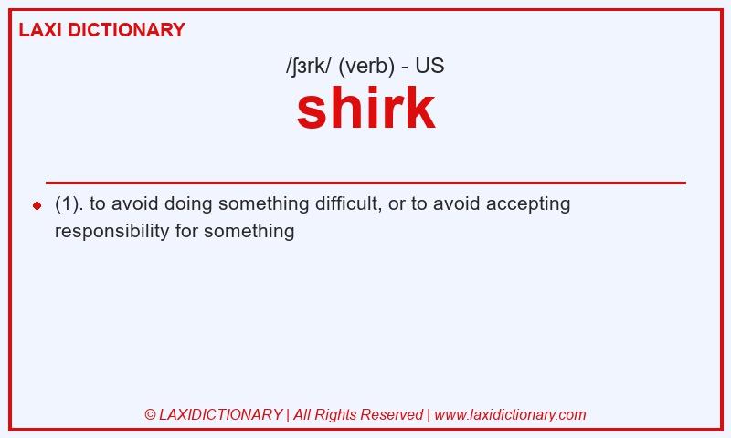 Definition shirk in American English