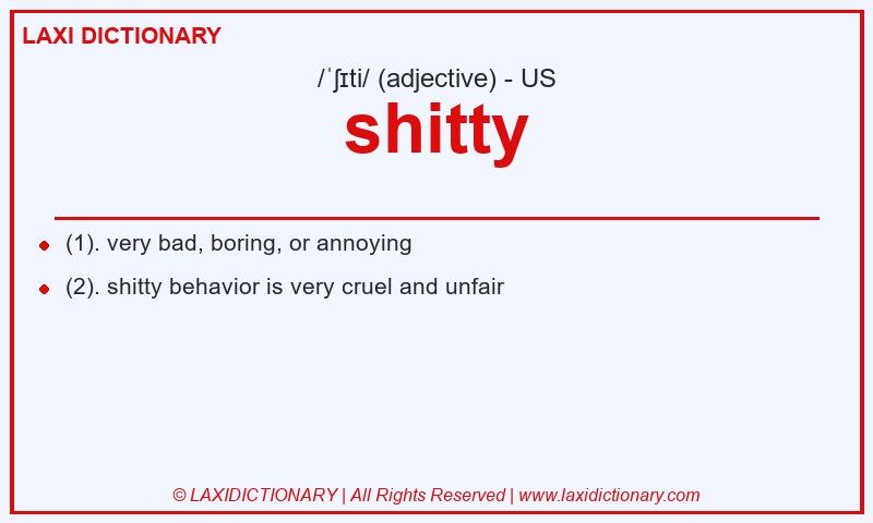 Definition shitty in American English