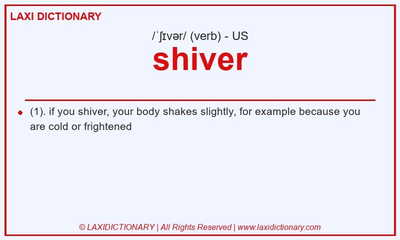 Definition shiver in American English
