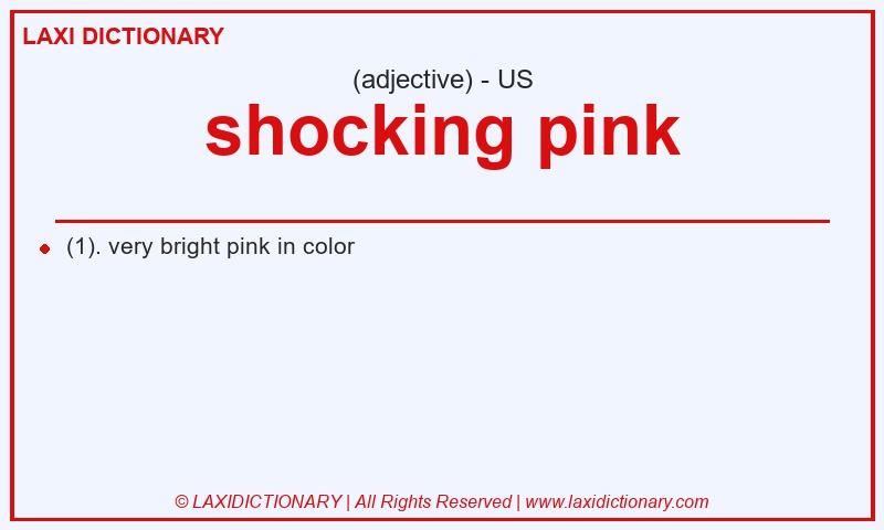 Definition shocking pink in American English