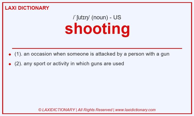 Definition shooting in American English