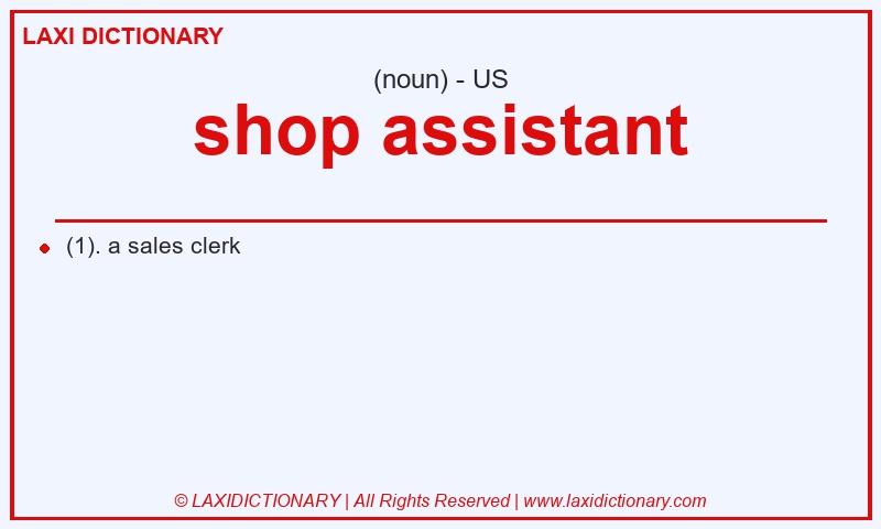 Definition shop assistant in American English