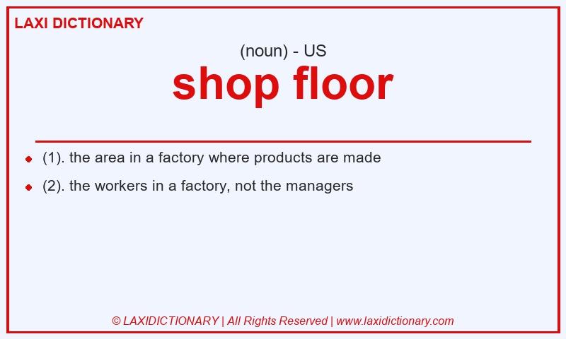 Definition shop floor in American English