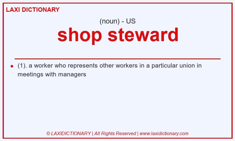 Definition shop steward in American English