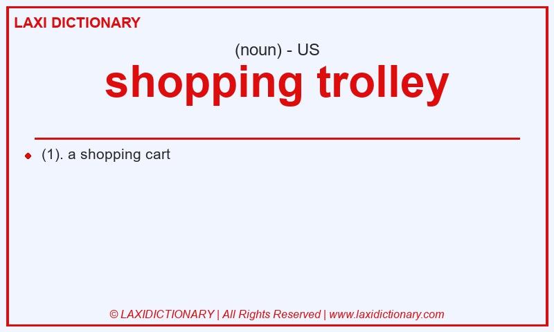 Definition shopping trolley in American English