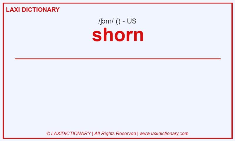 Definition shorn in American English