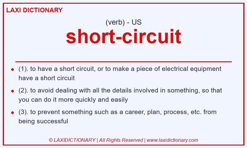 Definition short-circuit in American English