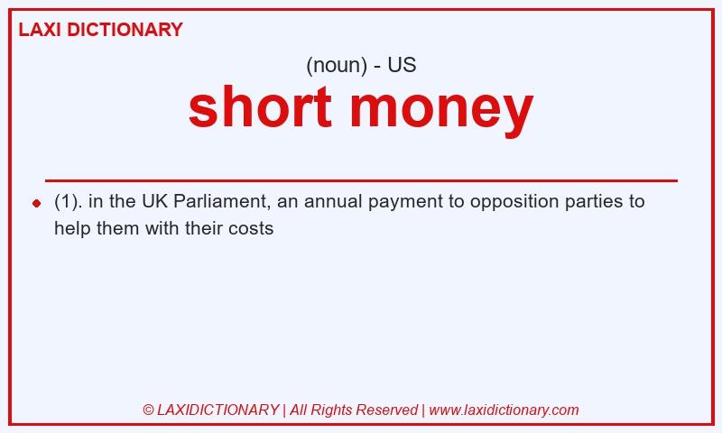 Definition short money in American English