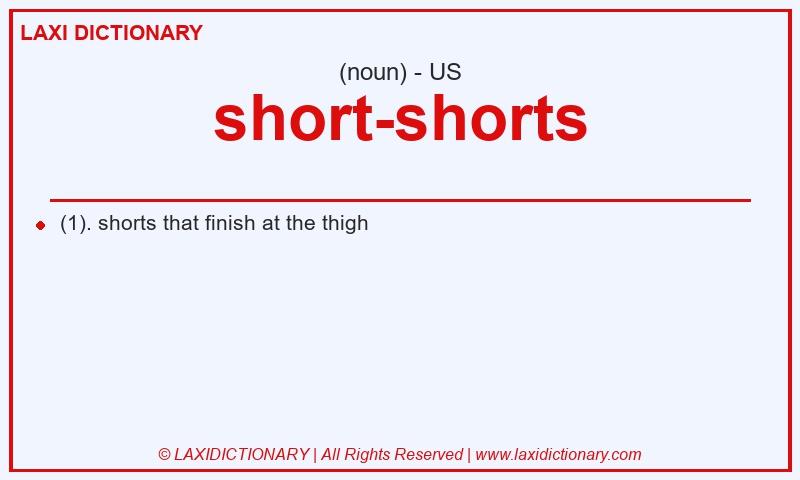 Definition short-shorts in American English