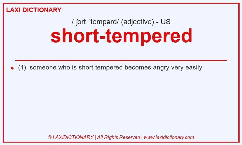 Definition short-tempered in American English