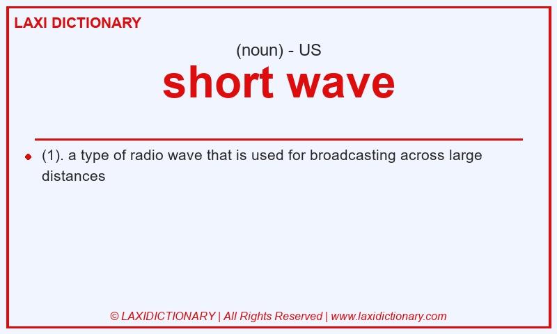 Definition short wave in American English