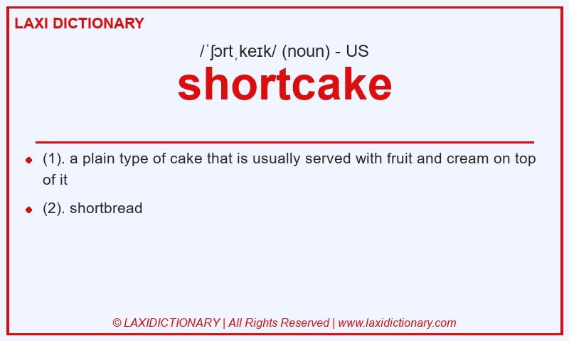 Definition shortcake in American English