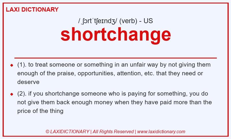 Definition shortchange in American English