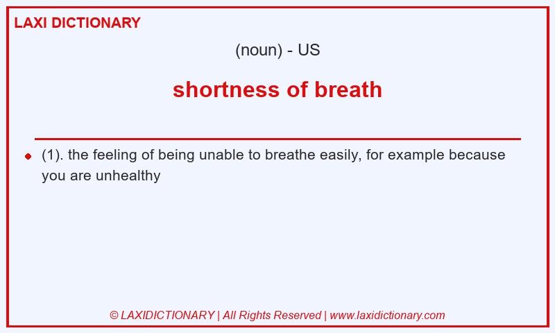 Definition shortness of breath in American English