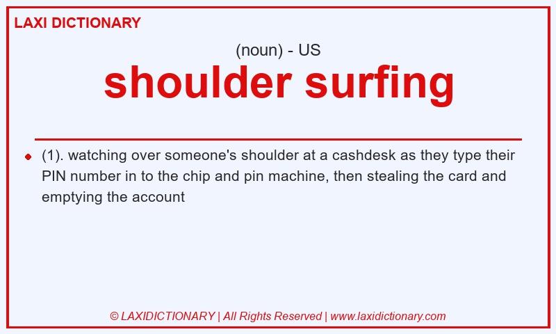 Definition shoulder surfing in American English