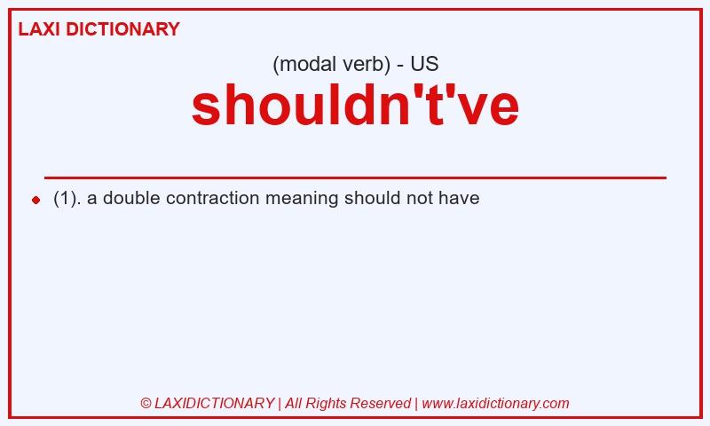 Definition shouldn't've in American English