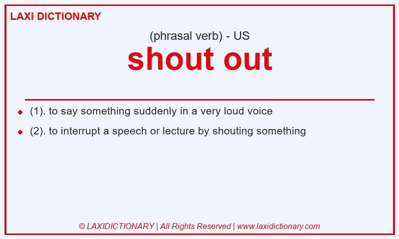 Definition shout out in American English