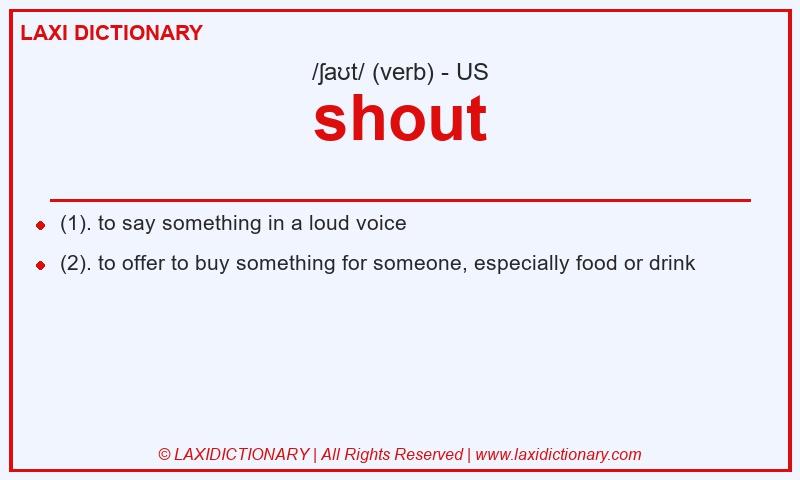 Definition shout in American English