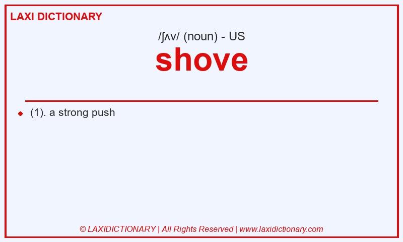 Definition shove in American English
