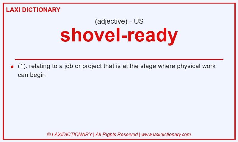 Definition shovel-ready in American English